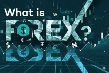 آموزش جامع بازار فارکس؛ بزرگترین اقیانوس مالی جهان برای کسب درآمد ارزی